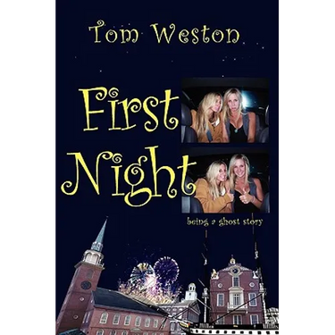First Night: Being a ghost story