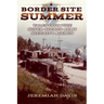 Border Site Summer: Tales from the Super-Secret Army Security Agency