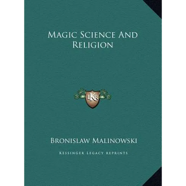 Magic Science and Religion