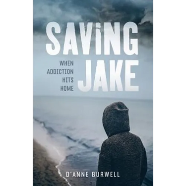 Saving Jake: When Addiction Hits Home