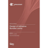 Design of Adhesive Bonded Joints