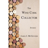 The Wine Cork Collector
