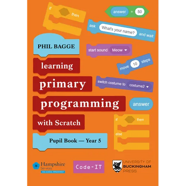 Teaching Primary Programming with Scratch Pupil Book Year 5