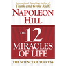 The 12 Miracles of Life: The Science of Success
