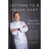 Letters to a Young Chef