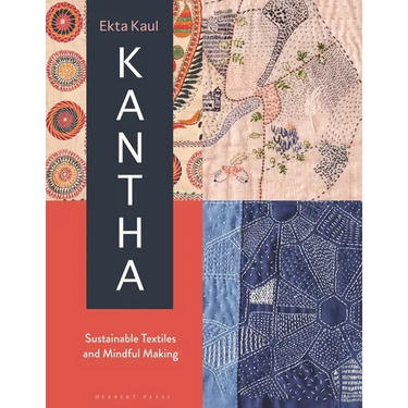Kantha: Sustainable Textiles and Mindful Making