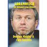 Abramovich: The Billionaire from Nowhere