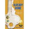 Already Home: Confronting the Trauma of Adoption