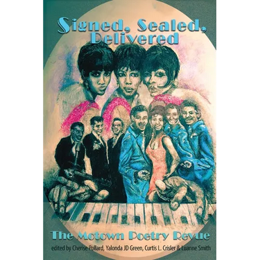 Signed, Sealed, Delivered: The Motown Poetry Revue