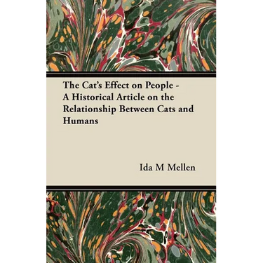 The Cat's Effect on People - A Historical Article on the Relationship Between Cats and Humans