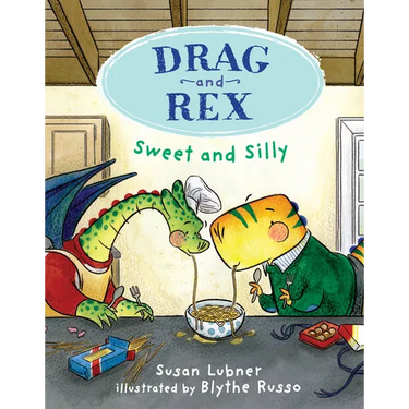Drag and Rex 2: Sweet and Silly