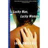 Lucky Man, Lucky Woman