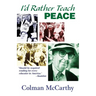 I'd Rather Teach Peace