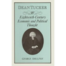 Dean Tucker and Eighteenth-Century Economic and Political Thought
