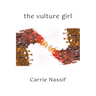 The Vulture Girl: Necessary and Sufficient Conditions
