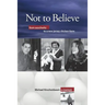 Not to Believe: From Auschwitz to a New Jersey Chicken Farm
