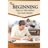 In the Beginning: Steps to Take Before You Seek Wealth