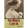 The World I Live In