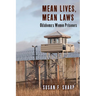 Mean Lives, Mean Laws: Oklahoma's Women Prisoners