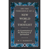 On The Threshold of a New World of Thought - An Examination of the Phenomena of Spiritualism