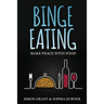 Binge Eating: Make Peace with Food