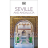 DK Seville and Andalucia: Must-See Sights. Culture & History. Detailed Maps & Tours. Covers Triana, Granada, & More