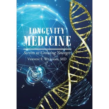 Longevity Medicine: Secrets to Growing Younger