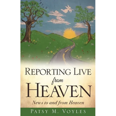 Reporting Live from Heaven: News to and from Heaven