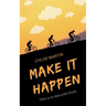 Make it Happen