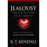 Jealousy--The Sin No One Talks about: How to Overcome Envy and Live a Life of Freedom