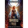 The Shadow Rule