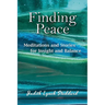 Finding Peace: Meditations and Stories for Insight and Balance