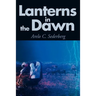 Lanterns in the Dawn