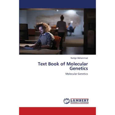 Text Book of Molecular Genetics