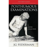 Posthumous Examinations: A Poetry Collection