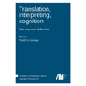 Translation, interpreting, cognition