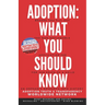 Adoption: What You Should Know