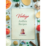 Vintage Andhra Recipes (English)