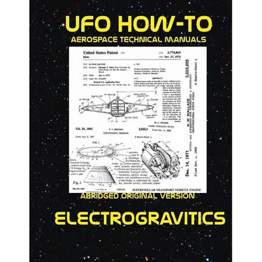 Electrogravitics: Scans of Government Archived Data on Advanced Tech
