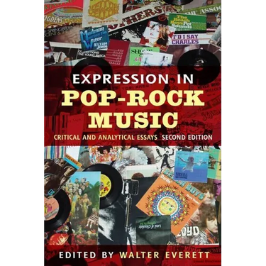 Expression in Pop-Rock Music: Critical and Analytical Essays