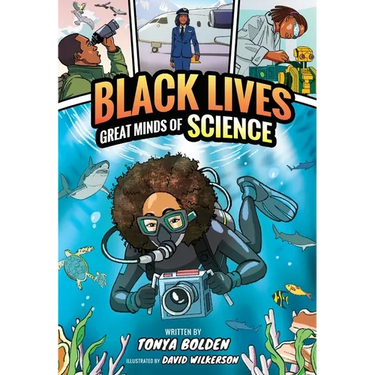 Great Minds of Science (Black Lives #1): A Nonfiction Graphic Novel