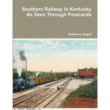Southern Railway In Kentucky As Seen Through Postcards