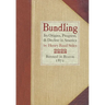 Bundling: Its Origin, Progress, and Decline in America