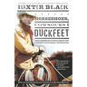 Horseshoes, Cowsocks & Duckfeet: More Commentary by NPR's Cowboy Poet & Former Large Animal Veterinarian