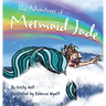 The Adventures of Mermaid Jade