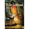 To Be Continued