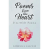 Poems from the Heart: Heartfelt Poems