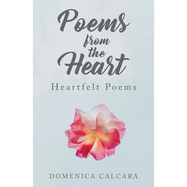 Poems from the Heart: Heartfelt Poems