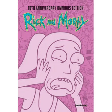 Rick and Morty 10th Anniversary Omnibus Vol. 3