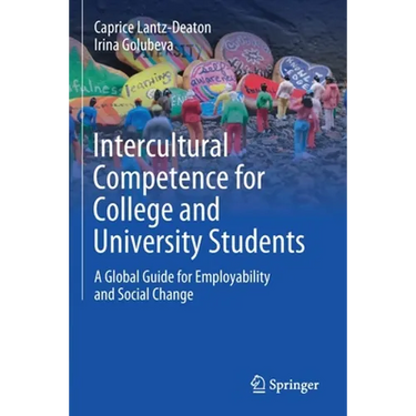 Intercultural Competence for College and University Students: A Global Guide for Employability and Social Change